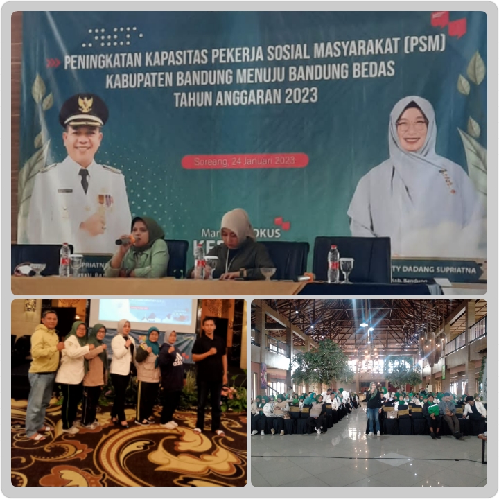 PENINGKATAN KAPASITAS PEKERJA SOSIAL MASYARAKAT (PSM) KABUPATEN BANDUNG, MENUJU BANDUNG BEDAS